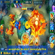 avenida brasil novelasflix